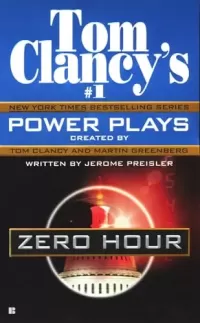 Zero Hour (Tom Clancy's Power Plays #7)