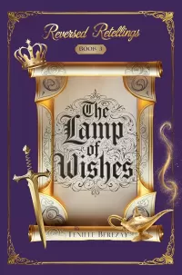 The Lamp of Wishes (Reversed Retellings #3)
