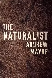 The Naturalist (The Naturalist #1)