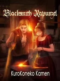 Blacksmith Rapunzel (Twisted Fairytales Collection #8)