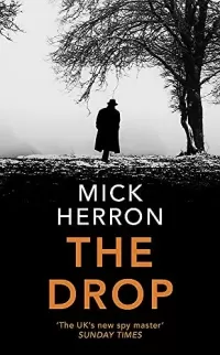 The Drop (Slough House #5.5)