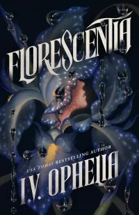 Florescentia (The Luminary #1)