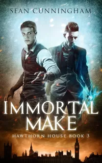 Immortal Make (Hawthorn House #3)