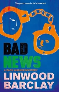Bad News (Zack Walker #4)