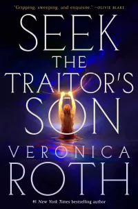 Seek the Traitor's Son (Burning Empire #1)