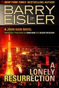 A Lonely Resurrection (John Rain #2)