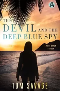 The Devil and the Deep Blue Spy (Nora Baron #4)