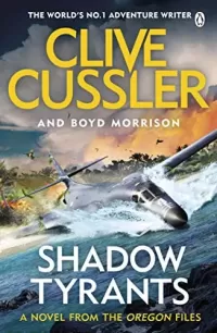 Shadow Tyrants (The Oregon Files #13)