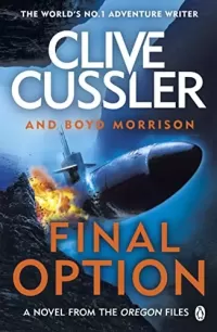 Final Option (The Oregon Files #14)