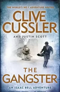 The Gangster (Isaac Bell #9)