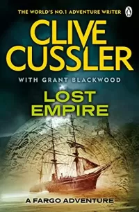 Lost Empire (Sam and Remi Fargo Adventures #2)