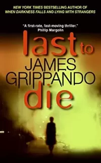Last to Die (Jack Swyteck #3)