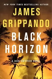 Black Horizon (Jack Swyteck #11)