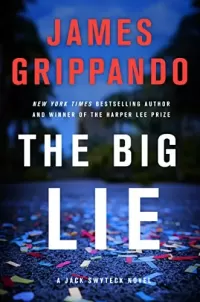 The Big Lie (Jack Swyteck #16)