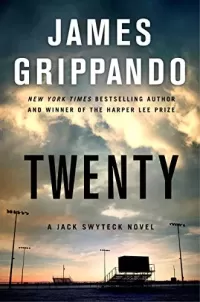 Twenty (Jack Swyteck #17)