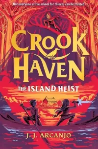 The Island Heist (Crookhaven #3)