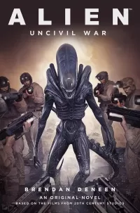 Alien: Uncivil War (Alien Universe)