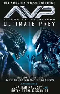 Aliens Vs. Predators - Ultimate Prey (Aliens Vs. Predator)