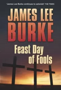 Feast Day of Fools (Hackberry Holland #3)