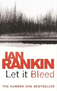 Let It Bleed (Inspector Rebus Novels #7)