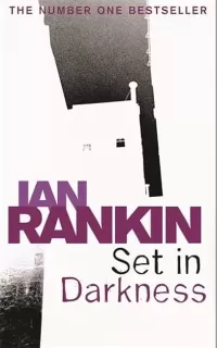 Set in Darkness (Inspector Rebus Novels #11)