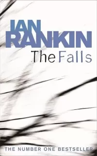 The Falls (Inspector Rebus Novels #12)