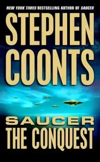 The Conquest (Saucer #2)