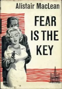 Fear is the Key