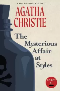 The Mysterious Affair at Styles (Hercule Poirot #1)