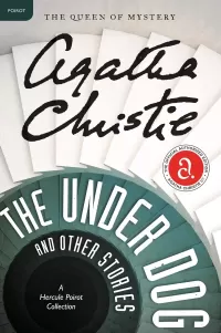 The Under Dog and Other Stories (Hercule Poirot #31)