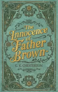 The Innocence of Father Brown (Father Brown Collection #1)