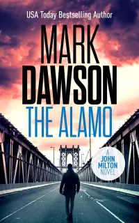 The Alamo (John Milton #11)