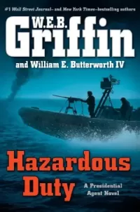 Hazardous Duty (Presidential Agent #8)
