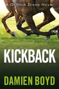Kickback (Detective Inspector Nick Dixon #3)