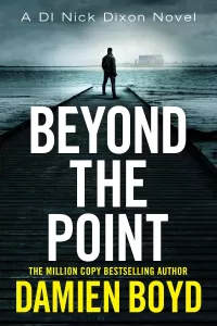 Beyond the Point (Detective Inspector Nick Dixon #9)