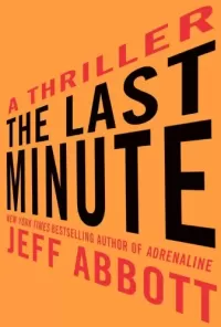 The Last Minute (Sam Capra #2)