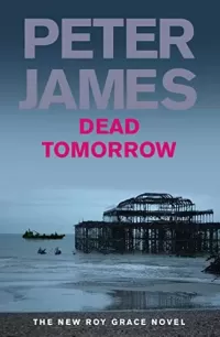 Dead Tomorrow (Roy Grace #5)