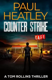 Counter Strike (Tom Rollins Thrillers #21)