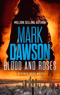 Blood and Roses (Beatrix Rose #3)