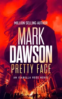 Pretty Face (Isabella Rose #6)