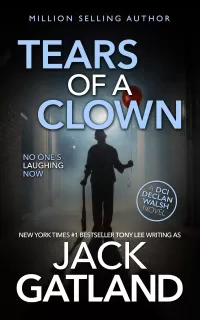 Tears Of A Clown (Detective Inspector Declan Walsh #26)