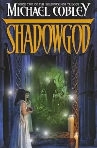 Shadowgod (The Shadowkings Trilogy #2)