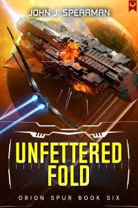 Unfettered Folds (Orion Spur #6)