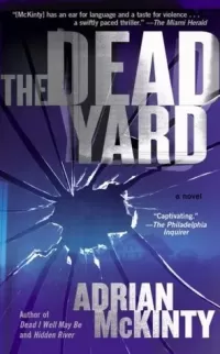 The Dead Yard (Michael Forsythe #2)