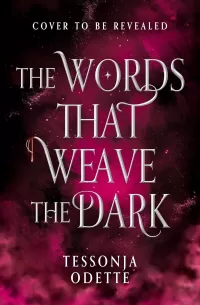 The Words That Weave the Dark (Songs for the Sinless #2)