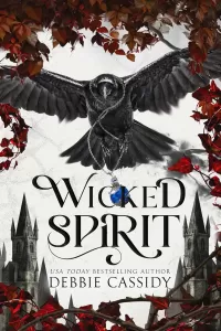 Wicked Spirit (The Veritas Legacy #2)