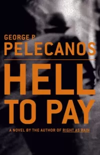 Hell to Pay (Derek Strange and Terry Quinn #2)