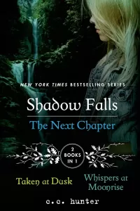 Shadow Falls: The Next Chapter: Taken at Dusk and Whispers at Moonrise (Shadow Falls)