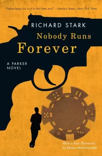 Nobody Runs Forever (Parker #22)