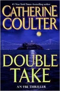 Double Take (An FBI Thriller #11)